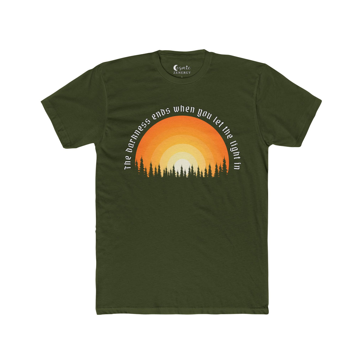 The Darkness Ends When You Let the Light In Tee