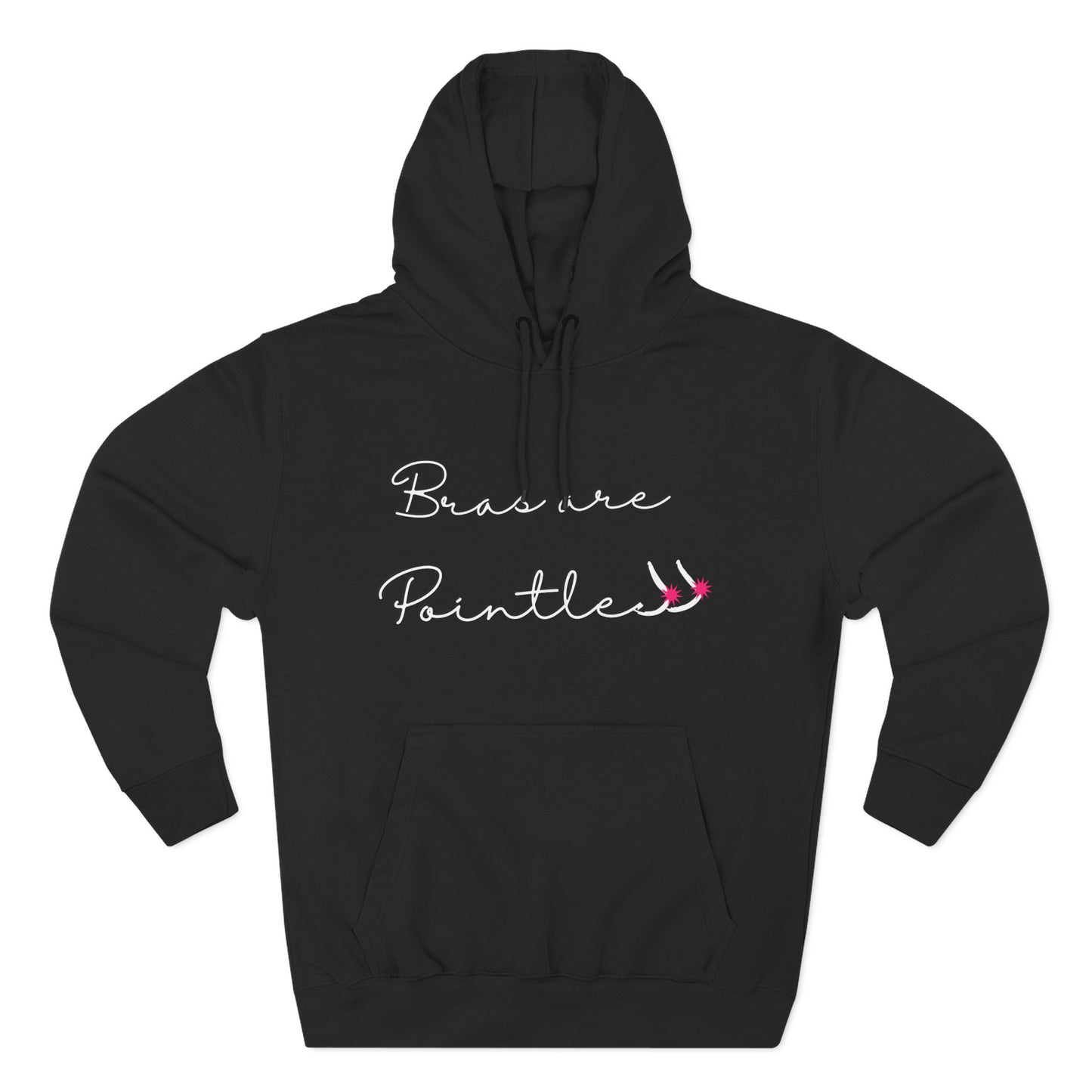 Bras Are Pointless Three-Panel Fleece Hoodie