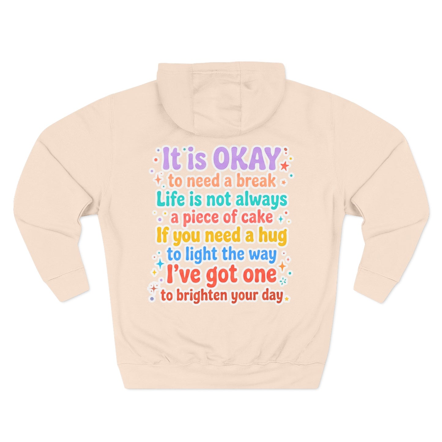 "It's Okay to Need a Break" Fleece Hoodie