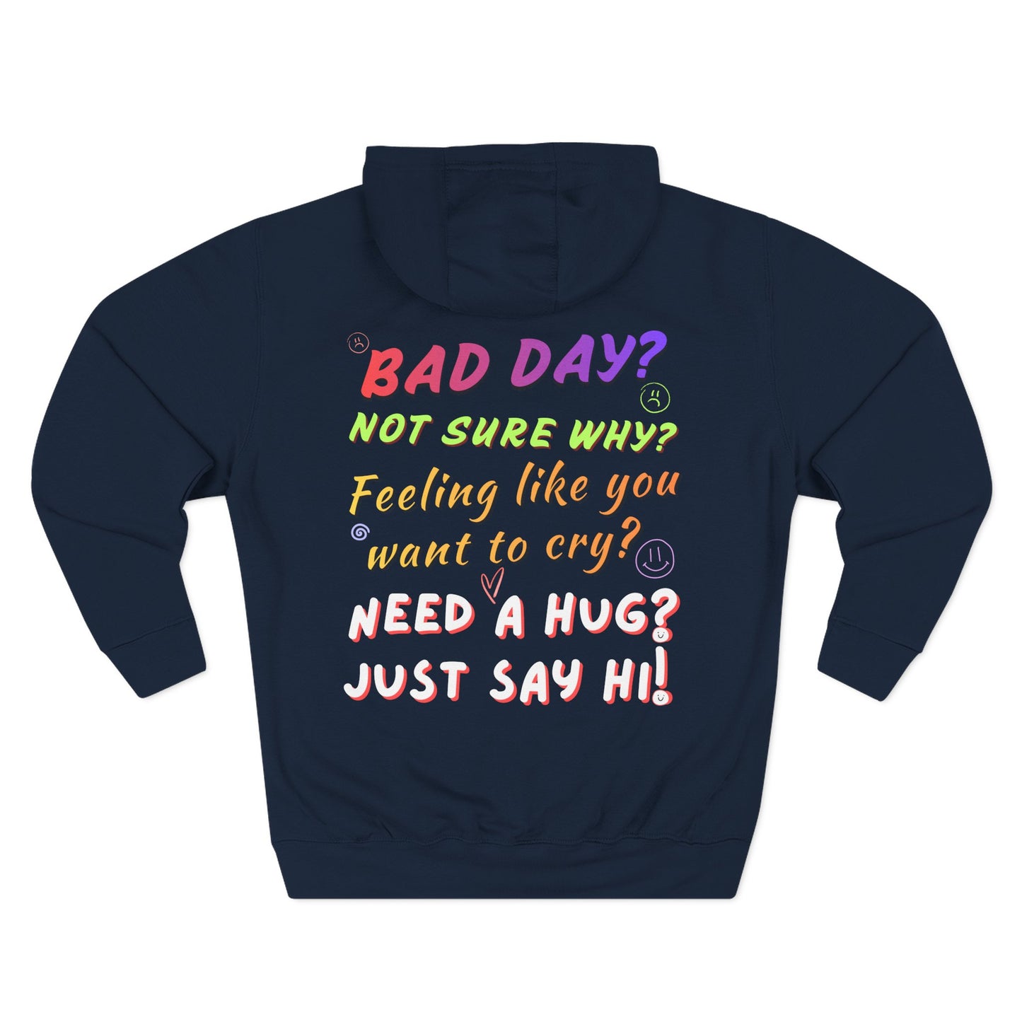 "Bad Day? Need a Hug?" Fleece Hoodie