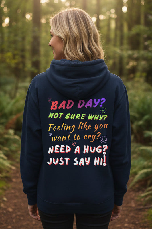 "Bad Day? Need a Hug?" Fleece Hoodie