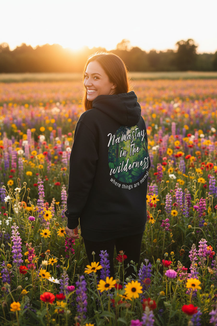 "Namastay in the Wilderness" Fleece Hoodie