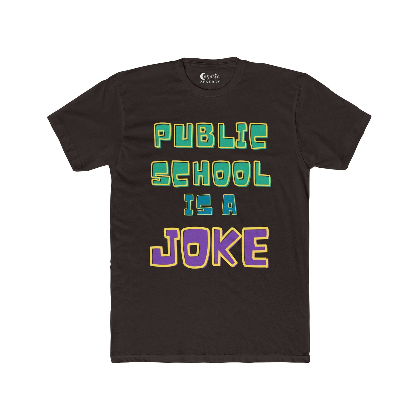 Public School Is A Joke Tee