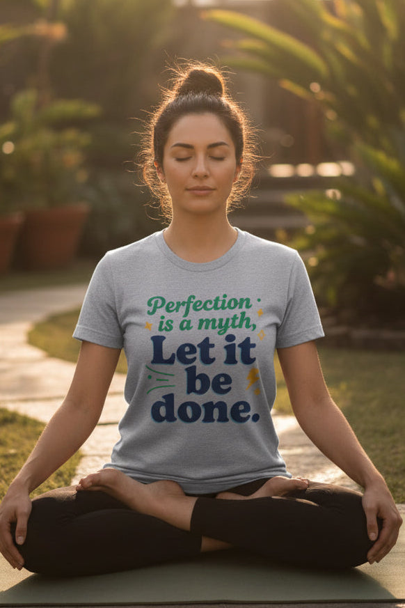 Perfection Is a Myth tee worn lifestyle