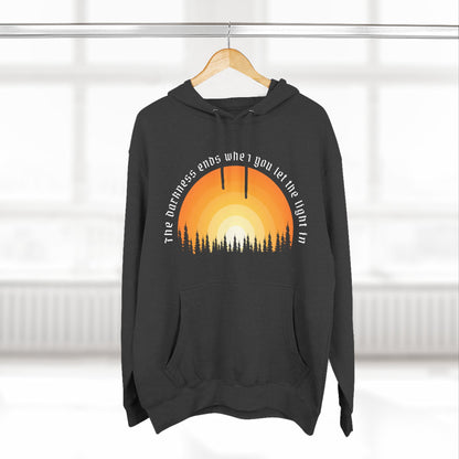 "The Darkness Ends When You Let the Light In" Hoodie