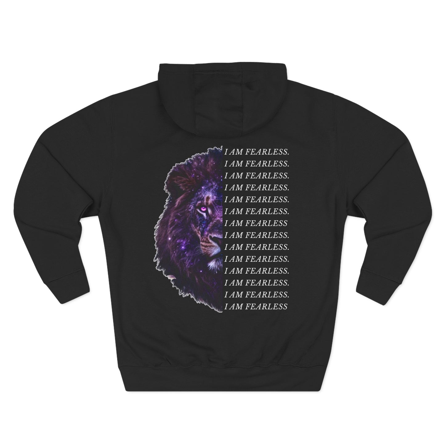 I Am Fearless Lion Three-Panel Fleece Hoodie – Bold Empowerment Hoodie