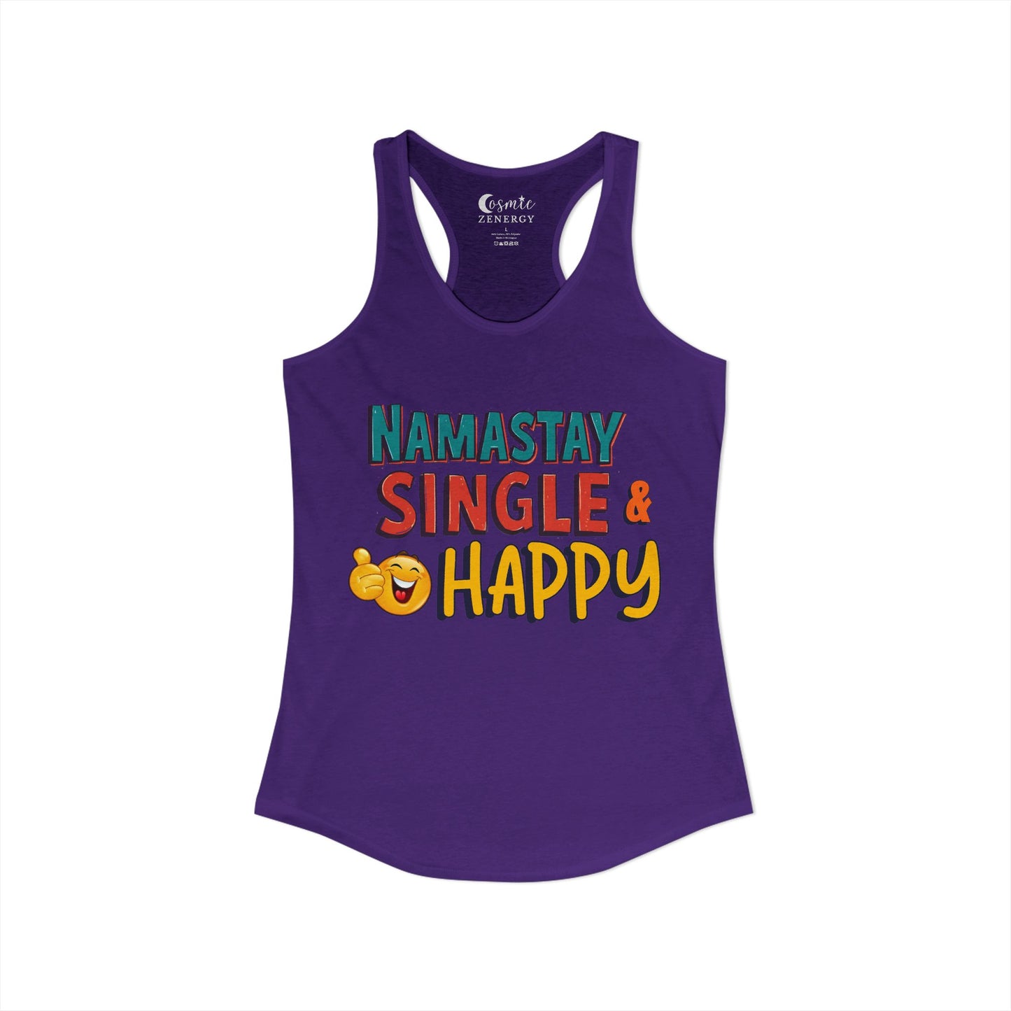 namastay single and happy Racerback Tank