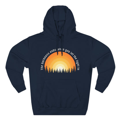 "The Darkness Ends When You Let the Light In" Hoodie