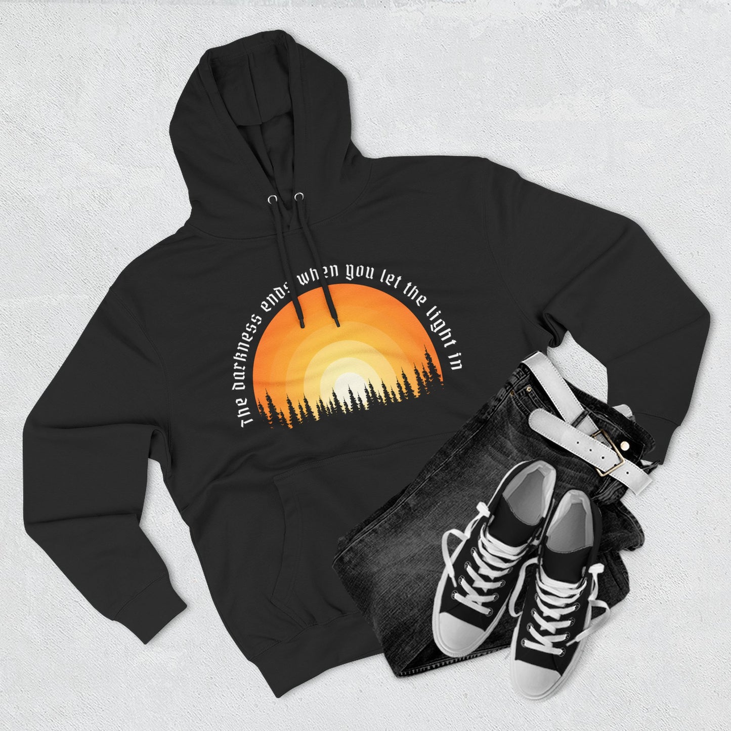 "The Darkness Ends When You Let the Light In" Hoodie