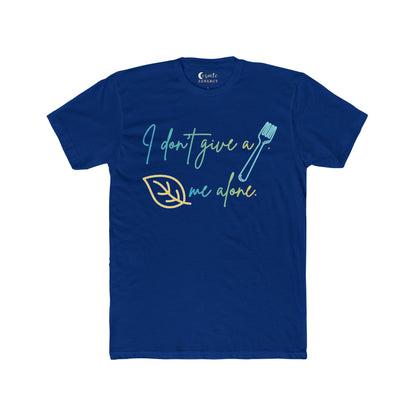 I Don't Give a Fork, Leaf Me Alone Funny Sarcastic Graphic Tee