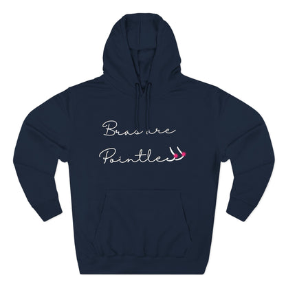 Bras Are Pointless Three-Panel Fleece Hoodie