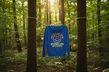 Life Was Meant to Be Celebrated, Not Hated — Three-Panel Fleece Hoodie