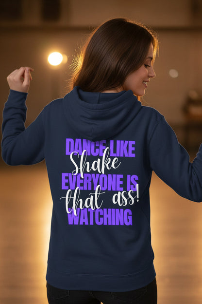 "Dance Like No One Is Watching" Fleece Hoodie