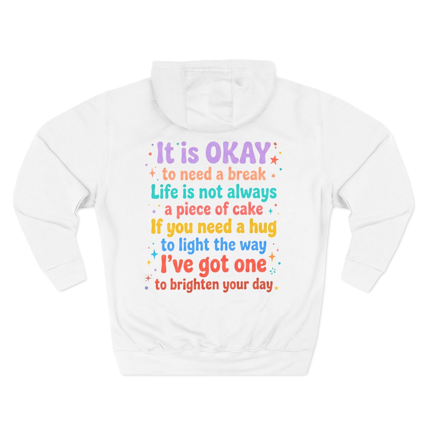 "It's Okay to Need a Break" Fleece Hoodie