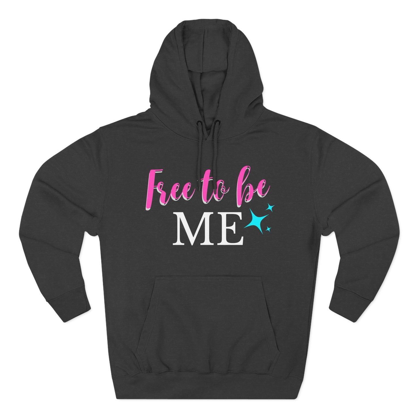 free to be me Three-Panel Fleece Hoodie