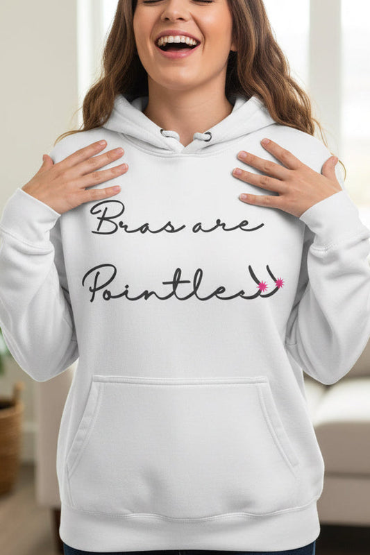 Bras Are Pointless Three-Panel Fleece Hoodie