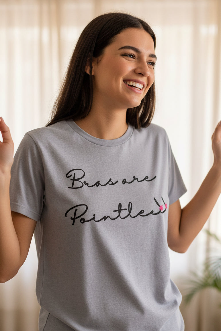 Bras Are Pointless Tee
