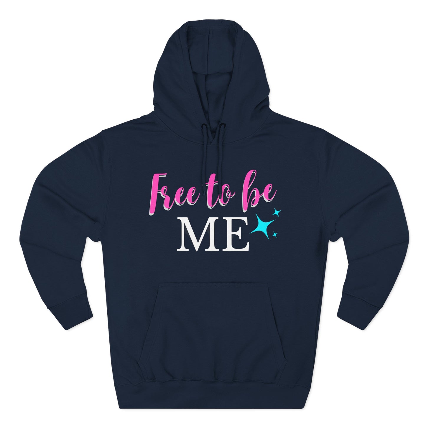 free to be me Three-Panel Fleece Hoodie