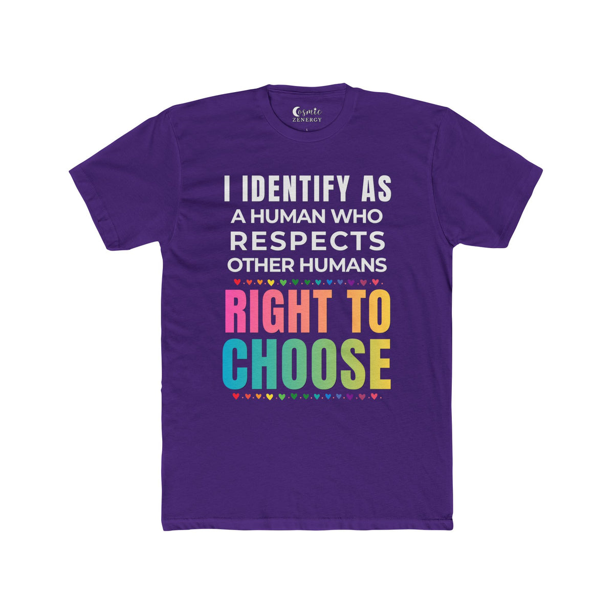 I Identify as a Human who Respects other Humans Right to Choose Tee