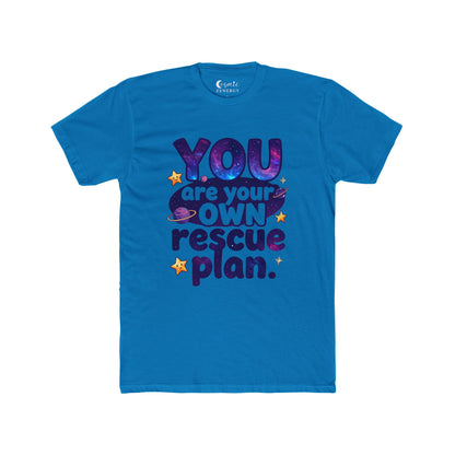 You Are Your Own Rescue Plan Tee
