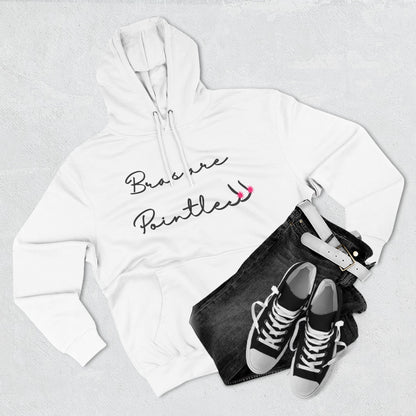 Bras Are Pointless Three-Panel Fleece Hoodie