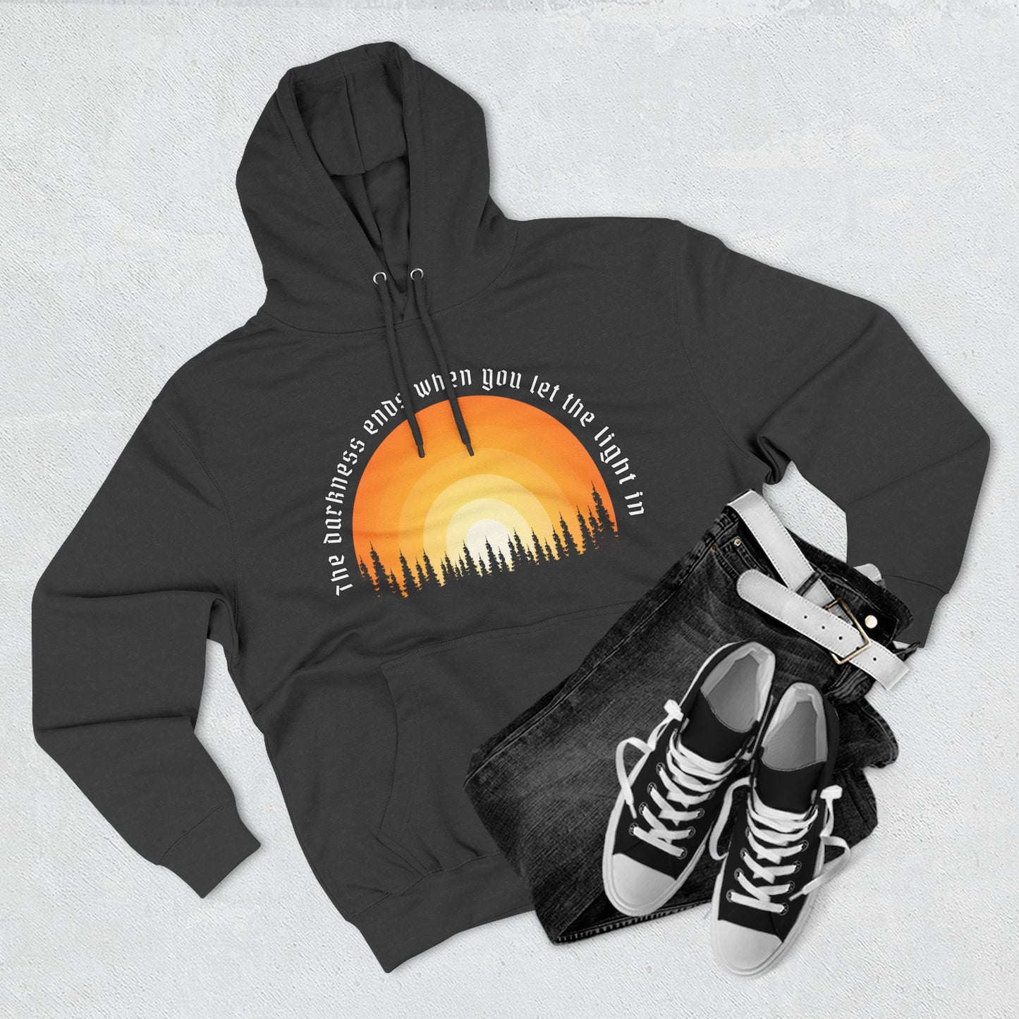 "The Darkness Ends When You Let the Light In" Hoodie