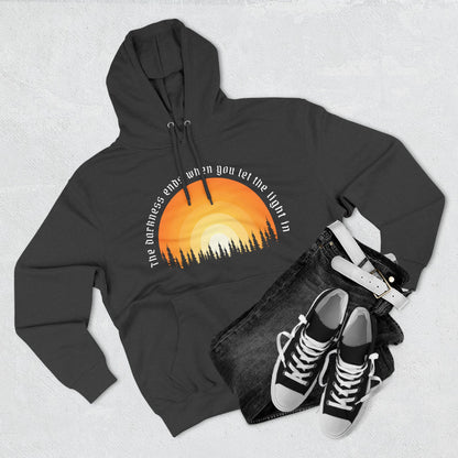 "The Darkness Ends When You Let the Light In" Hoodie