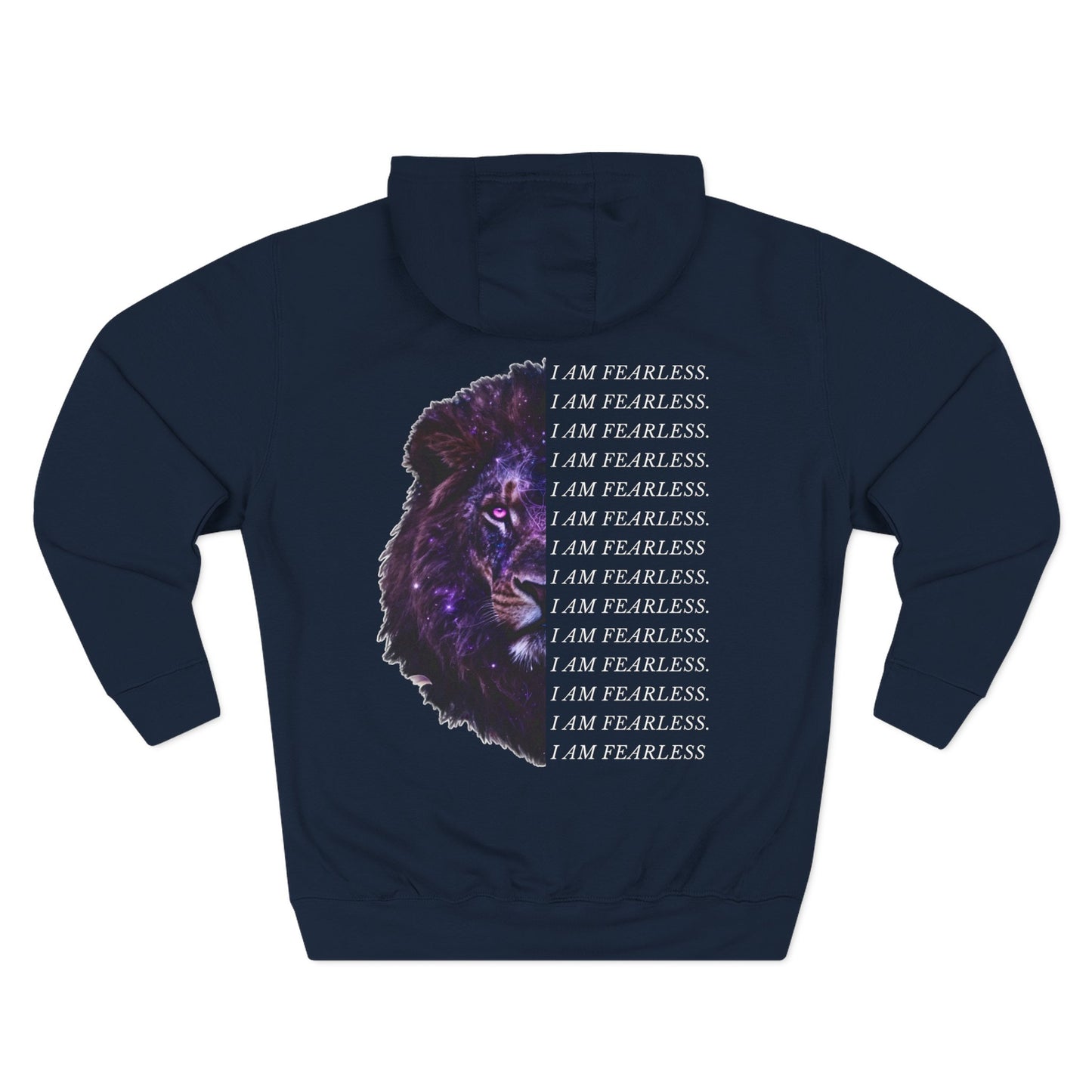 I Am Fearless Lion Three-Panel Fleece Hoodie – Bold Empowerment Hoodie