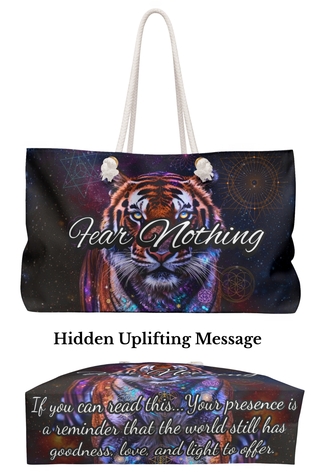Fear Nothing Tiger Weekender Bag with Secret Hidden Message