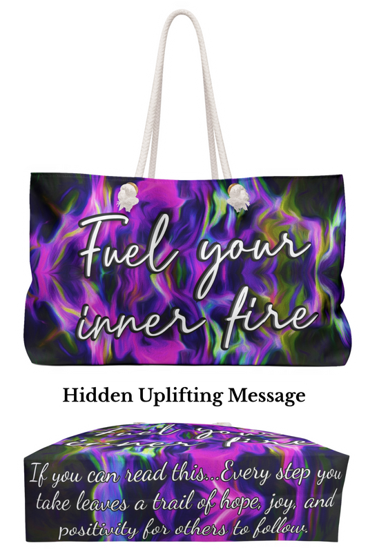 Fuel your inner fire Weekender Bag